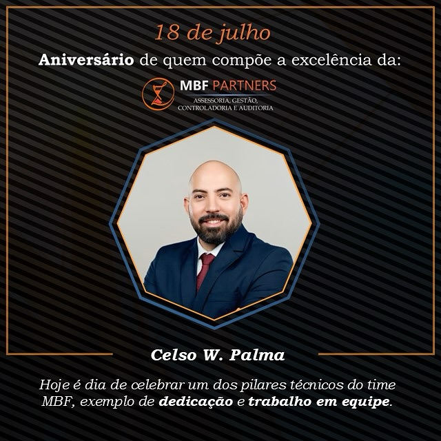 🎉 Tem festa na MBF! Hoje é o aniversário do Celso Willian Palma, um profissional essencial para a nossa equipe. Parabéns, Celso! Muita felicidade e sucesso sempre! 🎂🎊