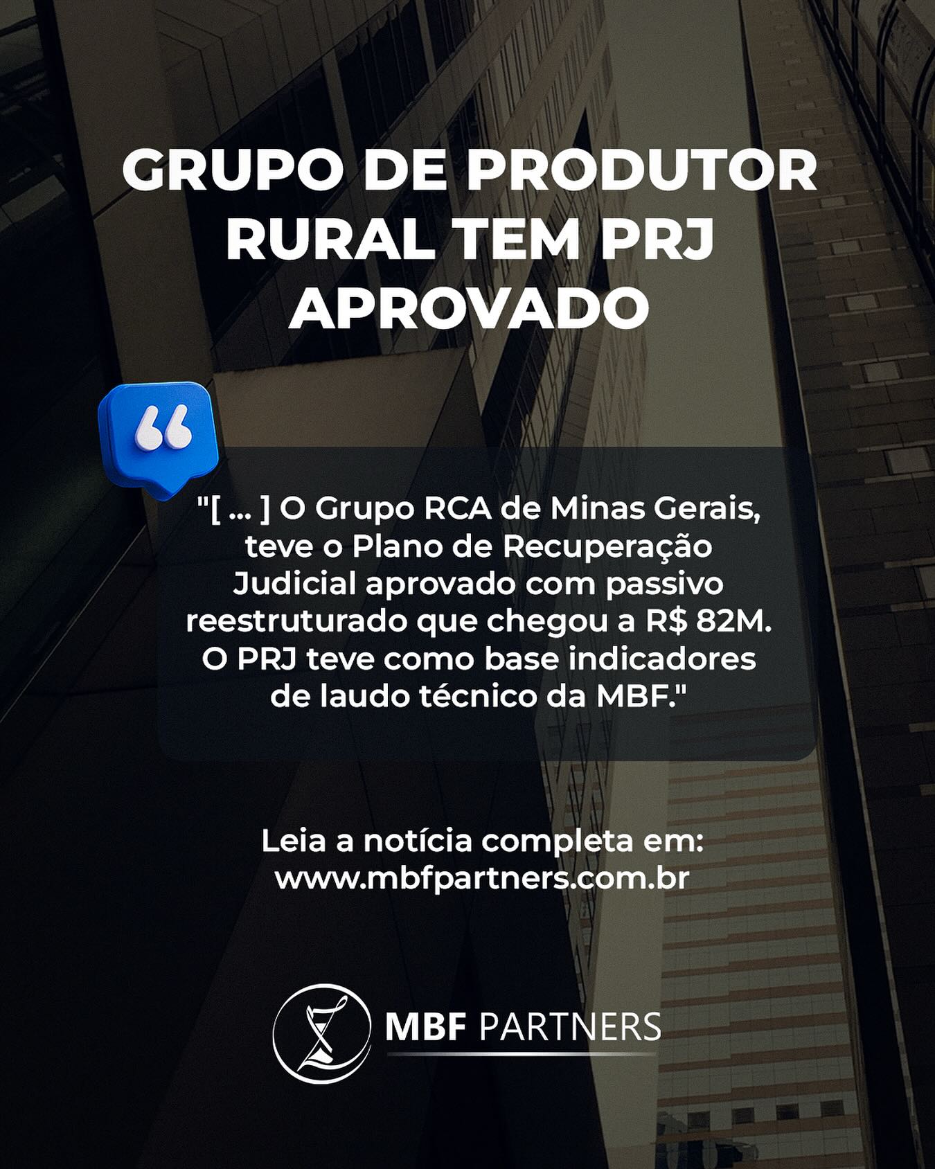 Mais um caso de Recuperação Judicial com contribuição técnica da MBF Partners.
O Grupo RCA (MG), que inclui produção rural, teve a aprovação de seu Plano de Recuperação Judicial, após mais de um ano de negociações, 80 credores e um passivo que chegou a R$ 82 milhões.
A MBF Partners atuou na elaboração dos laudos de avaliação patrimonial e de viabilidade econômico-financeira, documentos essenciais, previstos na Lei nº 11.101/2005, que demonstraram clareza técnica às partes envolvidas no processo, uma vez que o laudo econômico trouxe a redação do PRJ aprovado. Para produtores rurais e empresas de diferentes setores, esse caso reforça como a presença de dados confiáveis e projeções sólidas pode contribuir para dar transparência e confiança em decisões complexas.

Leia a matéria completa: https://mbfagribusiness.com/produtor-rural-plano-recuperacao-judicial-mbf/