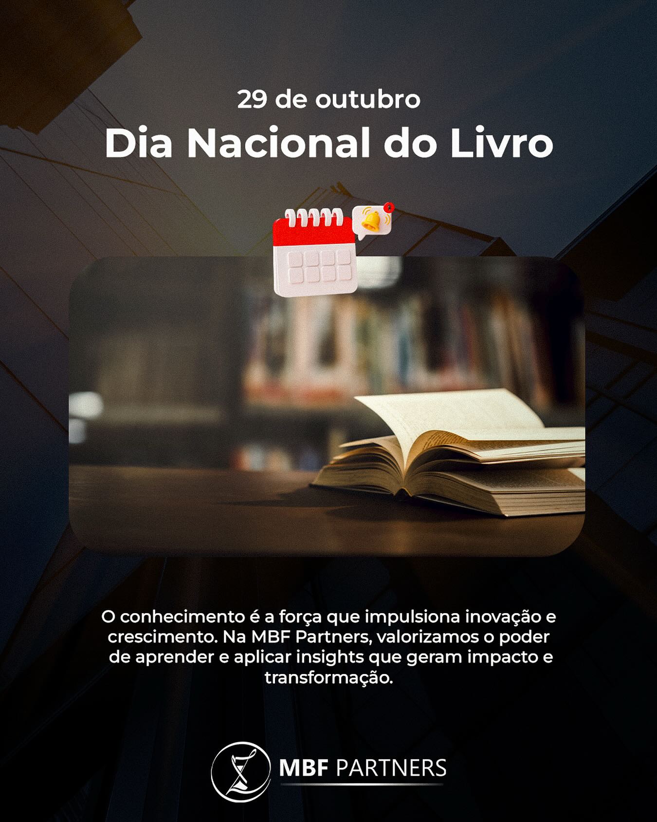 📚 A leitura é uma das mais poderosas ferramentas de desenvolvimento humano e profissional.

Na MBF Partners, valorizamos o conhecimento como base para o crescimento e a transformação de negócios. Nosso diretor, Marcos Françóia, é coautor de obras que refletem essa visão, entre elas: Transformando Empreendedores em Empresários, Homo Sapiens Indecisus (eBook), Cana de Tudo: Do Açúcar ao Infinito e Dúzia de Treze.

Que este Dia do Livro inspire novas ideias, aprendizados e conquistas.