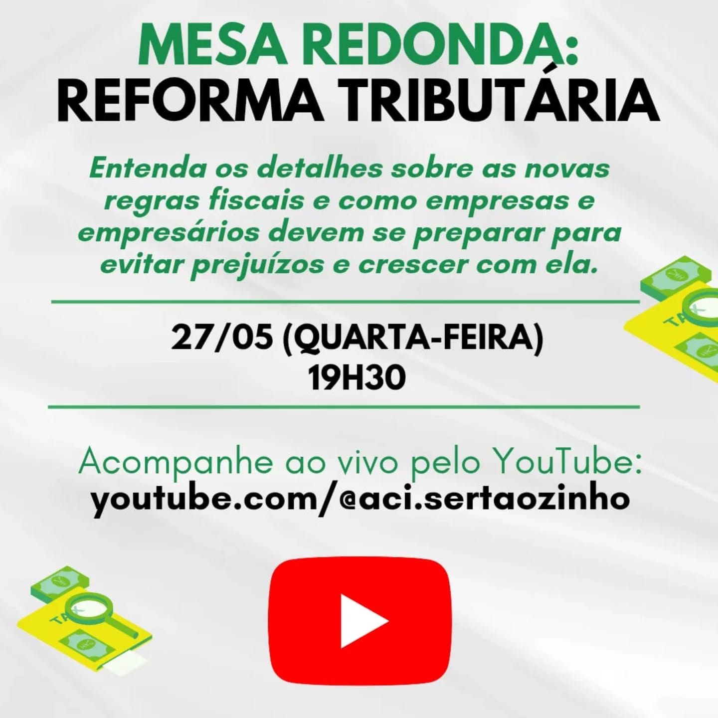 ⚠️ A Mesa Redonda sobre as novas regras fiscais acontece nesta quarta-feira, dia 27/05, às 19h30.

▶️ O evento será transmitido ao vivo pelo YouTube da ACIS, garantindo acesso a todo o conteúdo e às discussões do encontro.

✅ Clique no link abaixo e assista: https://youtube.com/@aci.sertaozinho